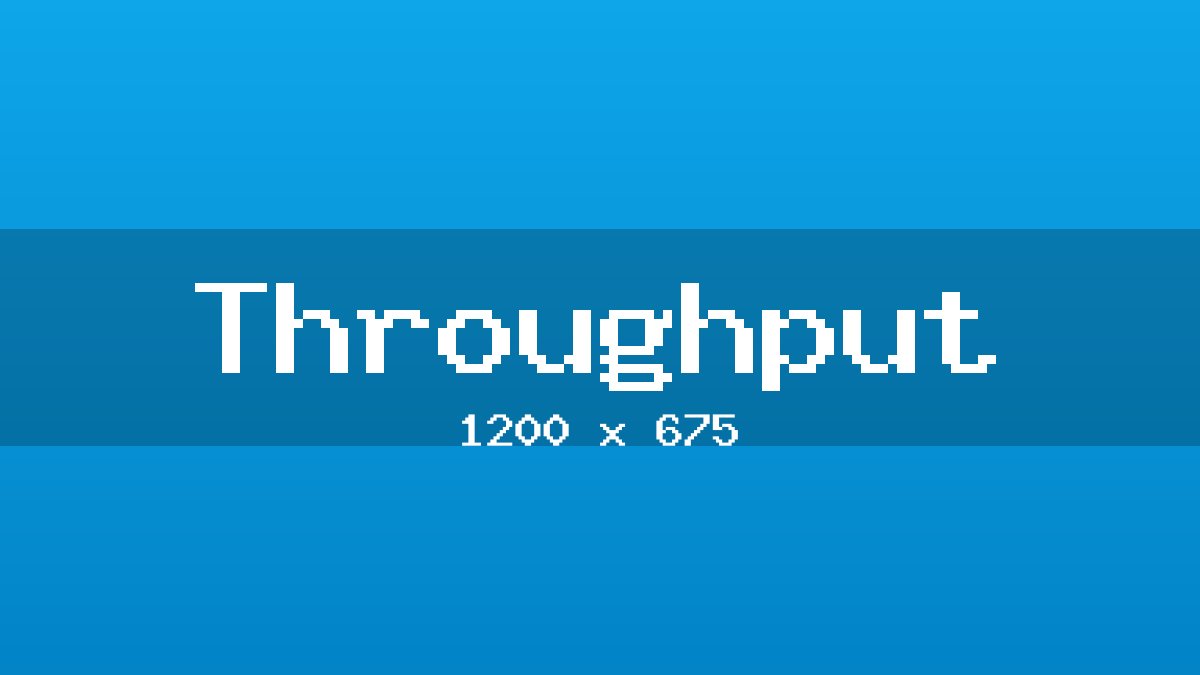 Throughput placeholder image